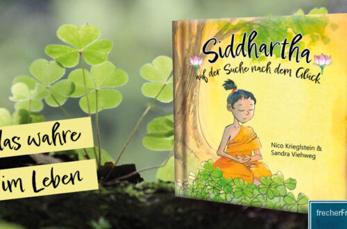 Crowdfunding unterstützen - unser neues Projekt heißt Siddhartha