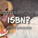 Wozu brauche ich eine ISBN? Rechte und Pflichten!