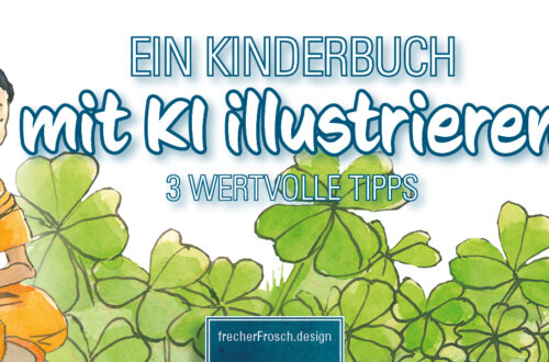 Ein Kinderbuch mit KI illustrieren lassen - 3 wertvolle Tipps
